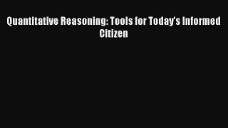 PDF Quantitative Reasoning: Tools for Today's Informed Citizen Free Books