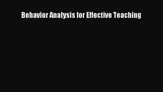 Download Behavior Analysis for Effective Teaching Free Books