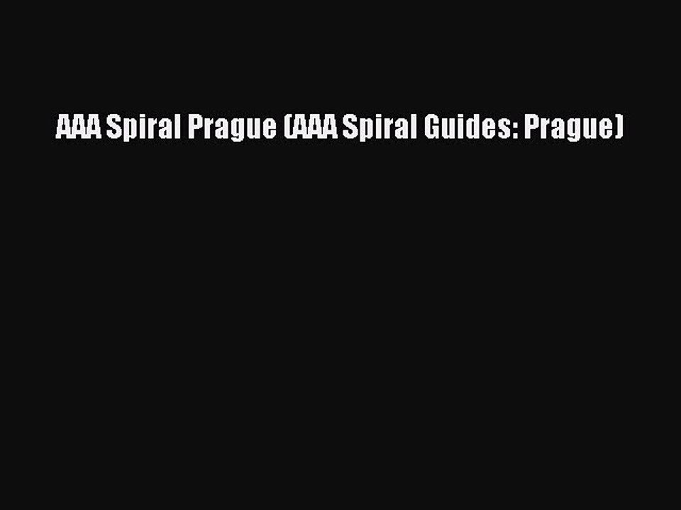 Read AAA Spiral Prague (AAA Spiral Guides: Prague) PDF Online