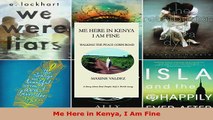 PDF  Me Here in Kenya I Am Fine Download Online