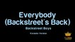 Backstreet Boys - Everybody (Backstreets Back) (Karaoke Version)
