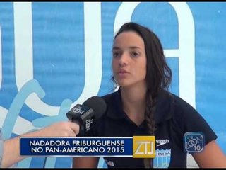 06-07-2015 - NADADORA FRIBURGUENSE RUMO AO PAN - ZOOM TV JORNAL