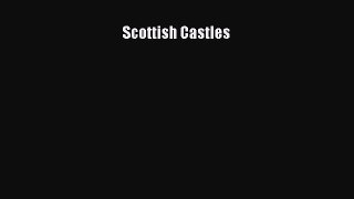 Read Scottish Castles Ebook Free