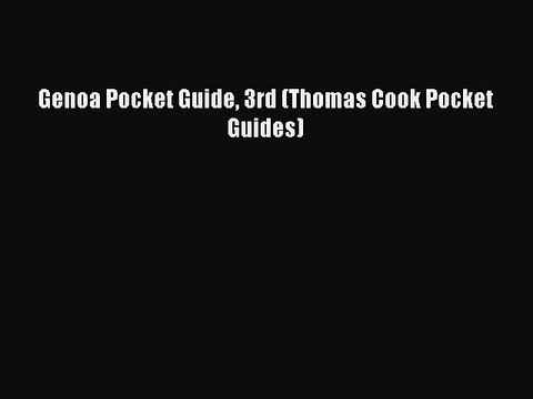 Read Genoa Pocket Guide 3rd (Thomas Cook Pocket Guides) PDF Free