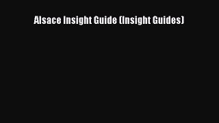 Read Alsace Insight Guide (Insight Guides) Ebook Free