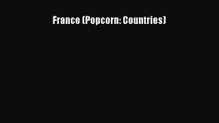 Read France (Popcorn: Countries) Ebook Free