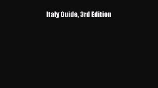 Read Italy Guide 3rd Edition PDF Online