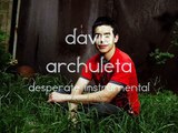 David Archuleta - Desperate (Instrumental)