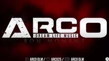 ARCO - BON MOMENT (DreamLifeMusic)