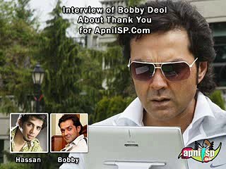 Interview of Bobby Deol about Thank You (ApniISP.Com)