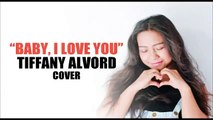 Baby, I Love You - Tiffany Alvord Cover (World Music 720p)