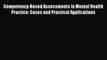 [PDF] Competency-Based Assessments in Mental Health Practice: Cases and Practical Applications