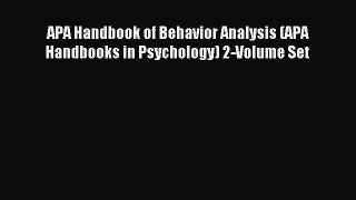 Read APA Handbook of Behavior Analysis (APA Handbooks in Psychology) 2-Volume Set Ebook Free