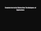 [PDF] Counterterrorist Detection Techniques of Explosives [Download] Online