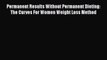 [PDF] Permanent Results Without Permanent Dieting: The Curves For Women Weight Loss Method
