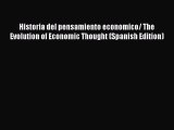 Download Historia del pensamiento economico/ The Evolution of Economic Thought (Spanish Edition)