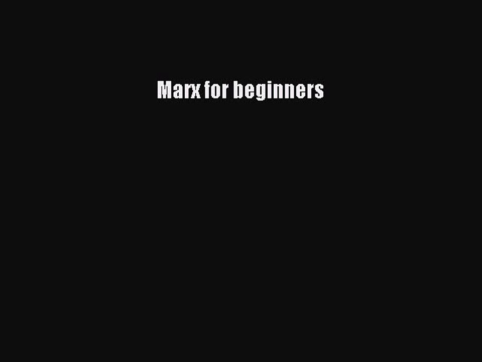 Read Marx for beginners Ebook Free