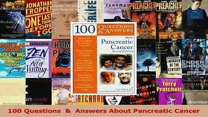 Read  100 Questions    Answers About Pancreatic Cancer PDF Online