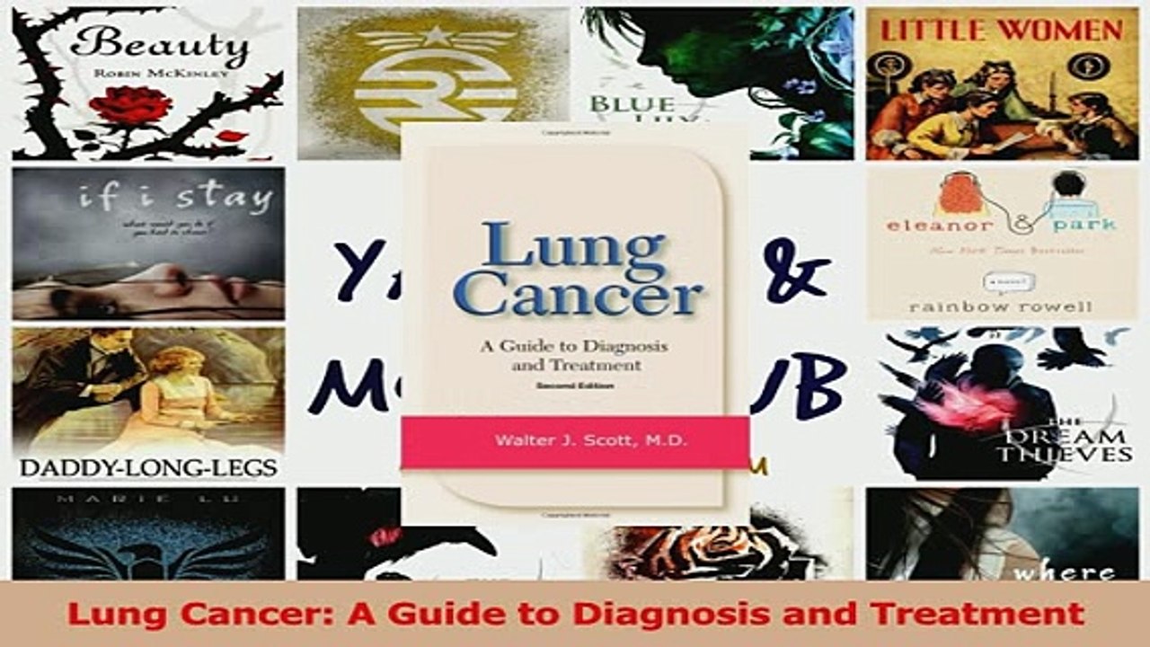 Read  Lung Cancer A Guide to Diagnosis and Treatment PDF Online