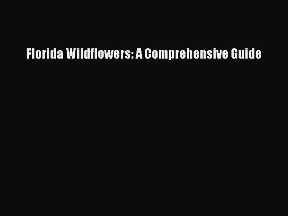 Download Florida Wildflowers: A Comprehensive Guide PDF Free