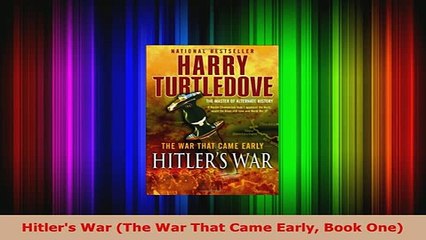 PDF  Hitlers War The War That Came Early Book One Read Full Ebook