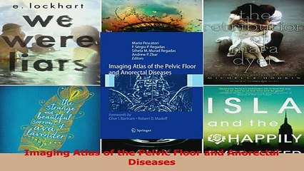 PDF  Imaging Atlas of the Pelvic Floor and Anorectal Diseases Read Full Ebook