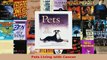 Read  Pets Living with Cancer Ebook Free