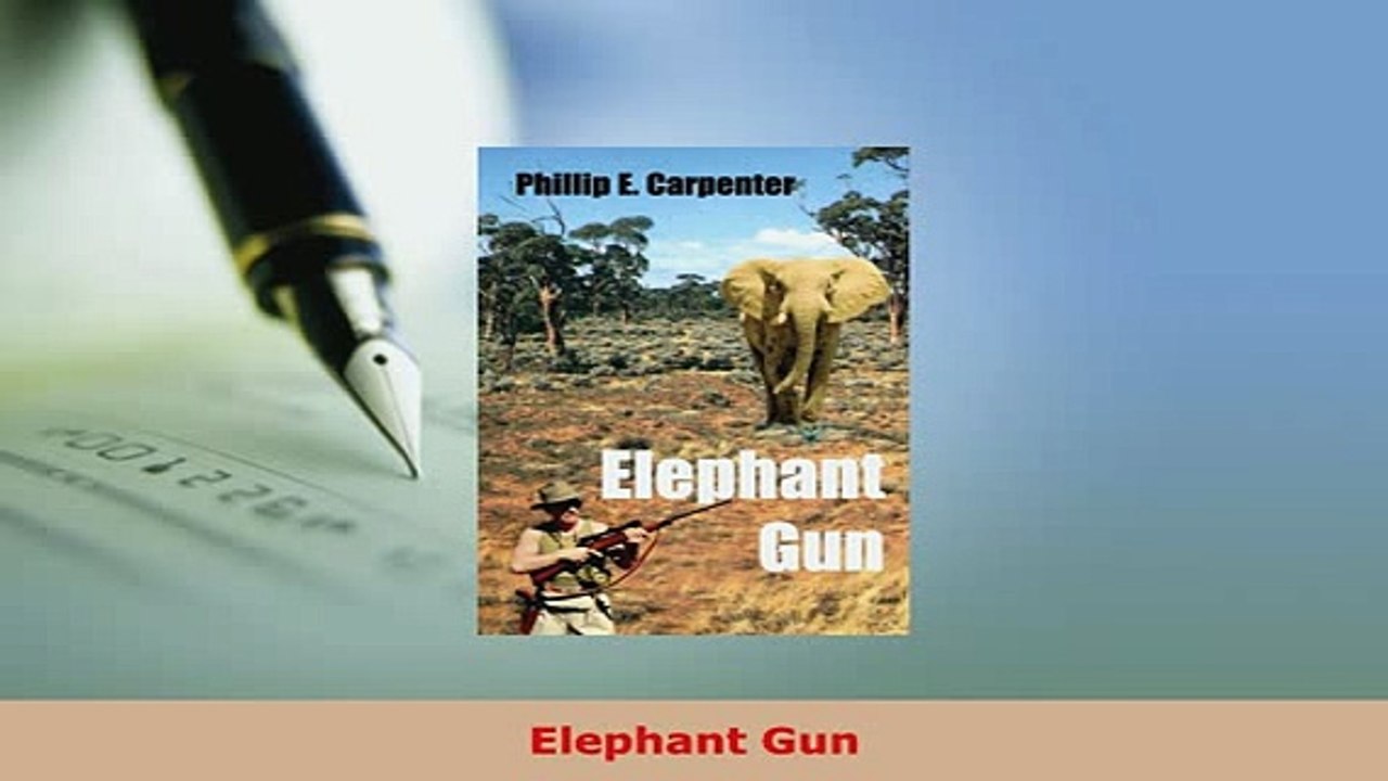 PDF  Elephant Gun Free Books