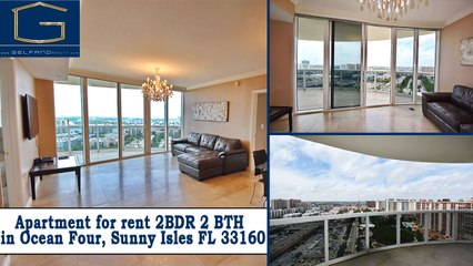 Apartment for rent 2BDR 2 BTH in Ocean Four, Sunny Isles FL 33160