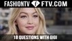 18 Questions with Gigi Hadid | FTV.com