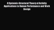 Read A Systemic-Structural Theory of Activity: Applications to Human Performance and Work Design