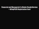 Read Financial and Managerial 1e Binder Ready Version + WileyPLUS Registration Card Ebook Free