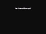 Download Gardens of Pompeii PDF Online