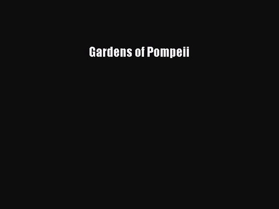 Download Gardens of Pompeii PDF Online