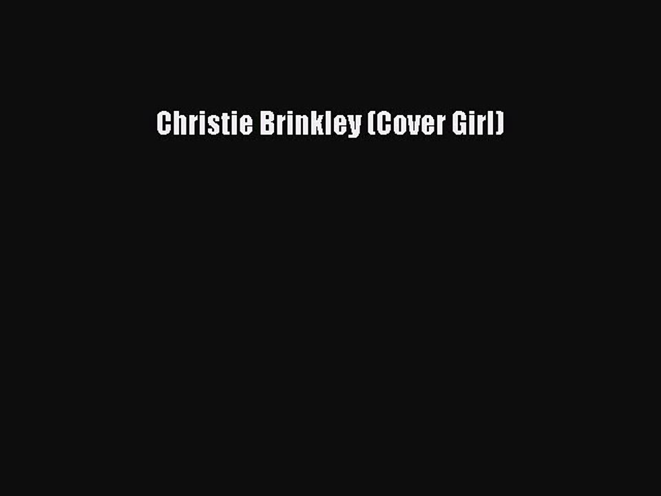 Read Christie Brinkley (Cover Girl) Ebook Online