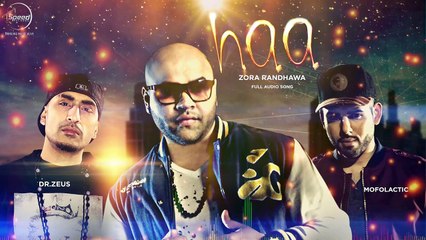 Haa ( Full Audio Song ) Zora Randhawa Latest Punjabi Song 2016