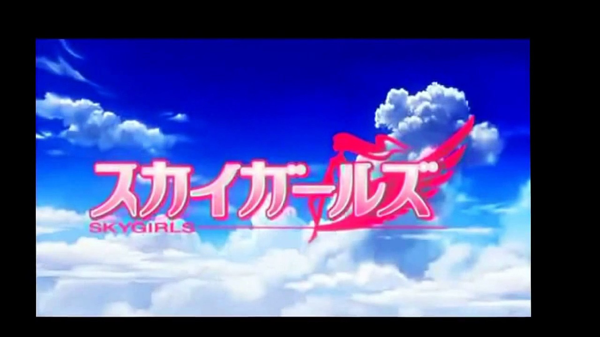 スカイガールズ Op Sky Girls Op Video Dailymotion