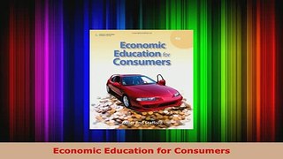 PDF  Economic Education for Consumers PDF Online