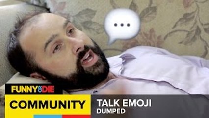 Talk Emoji: Dumped