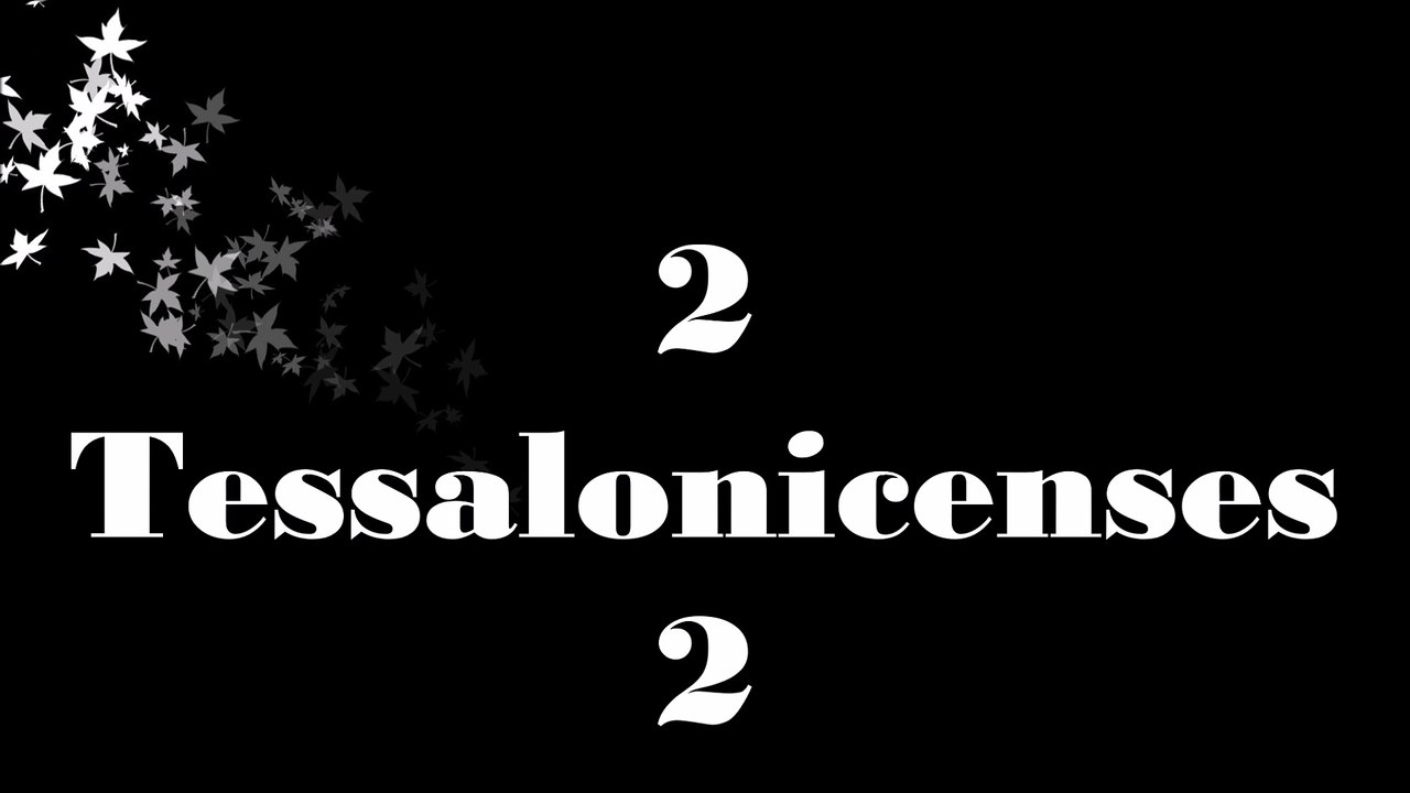 2 Tessalonicenses - 02