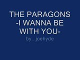 The Paragons - I Wanna Be With You