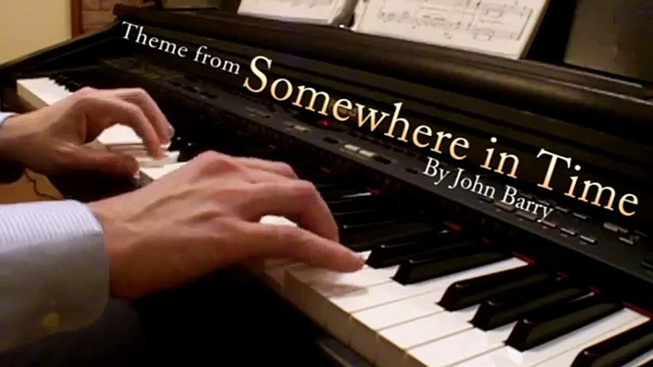 Theme from "Somewhere in Time" - Piano solo