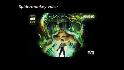 Ben 10 alien force Spidermonkey voice/voz