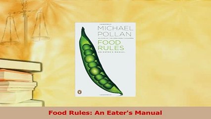 Read  Food Rules An Eaters Manual Ebook Free