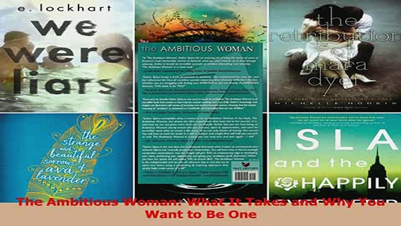 Read  The Ambitious Woman What It Takes and Why You Want to Be One Ebook Free