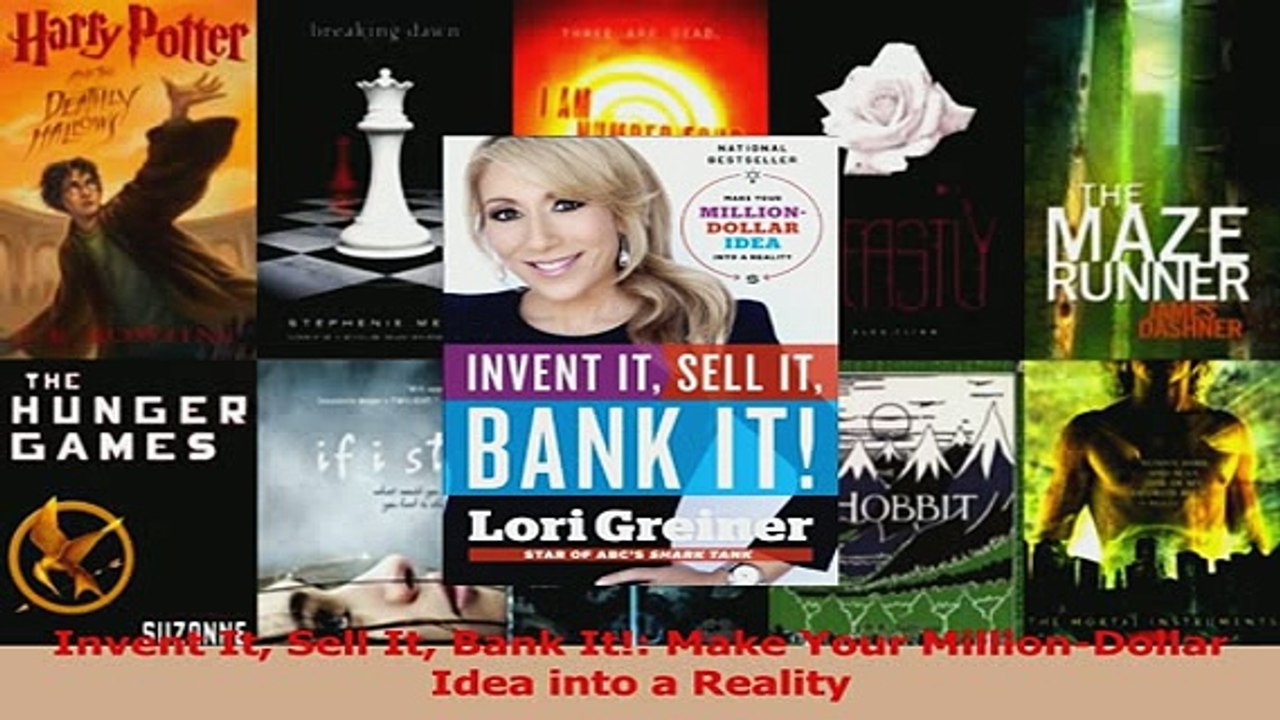 Read  Invent It Sell It Bank It Make Your MillionDollar Idea into a Reality Ebook Free
