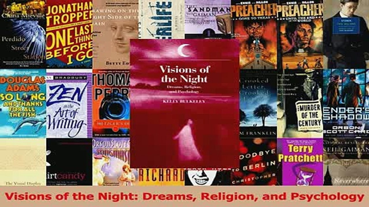 PDF  Visions of the Night Dreams Religion and Psychology Read Full Ebook