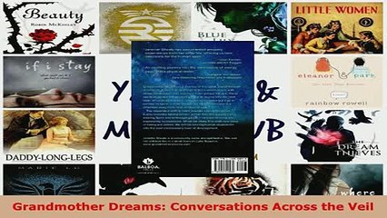 PDF  Grandmother Dreams Conversations Across the Veil Download Full Ebook