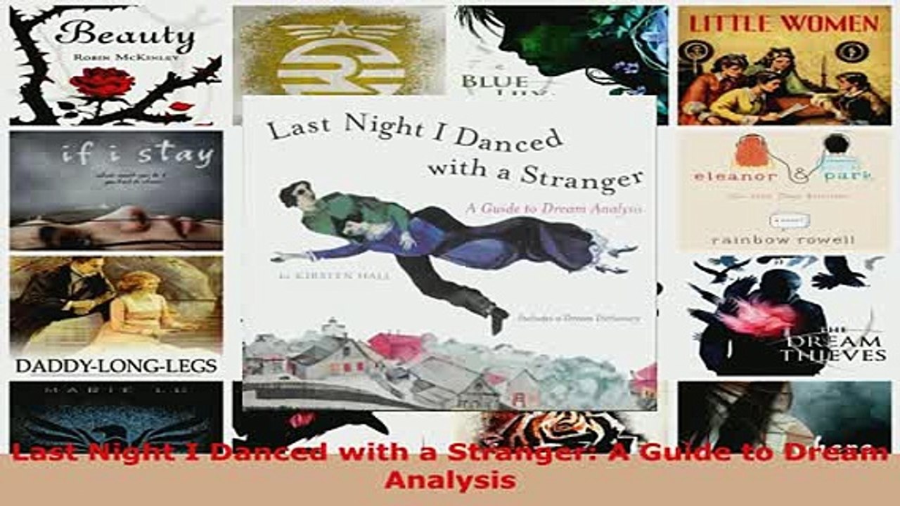 PDF  Last Night I Danced with a Stranger A Guide to Dream Analysis Download Full Ebook