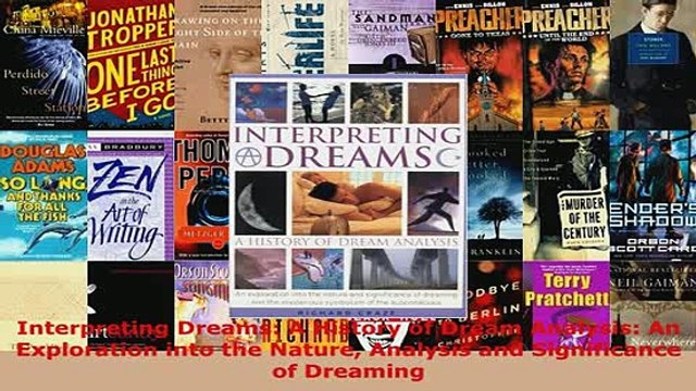 PDF Interpreting Dreams A History of Dream Analysis An Exploration into the Nature Analysis Download Full Ebook